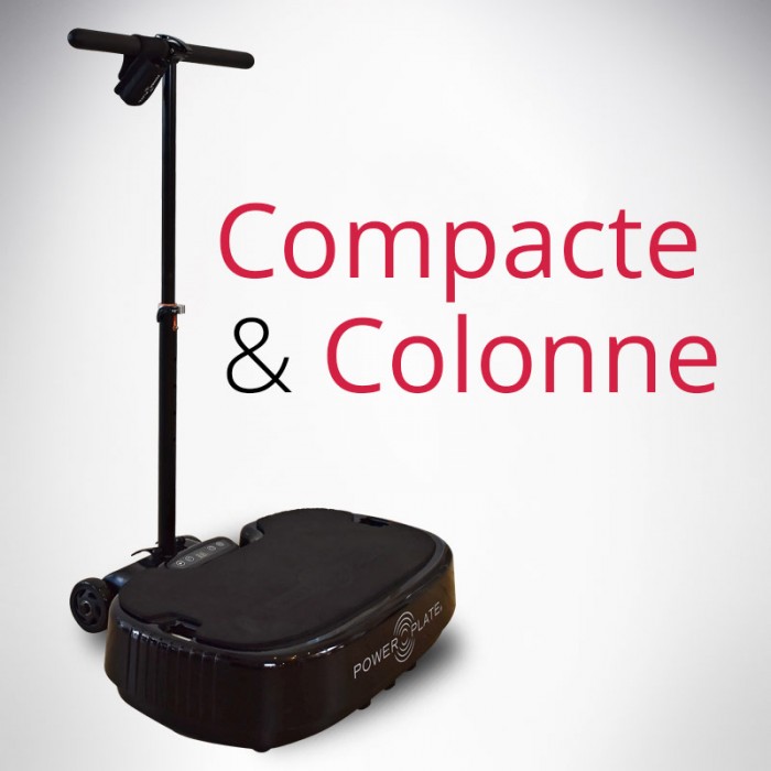 Power Plate Compacte et sa colonne amovible.